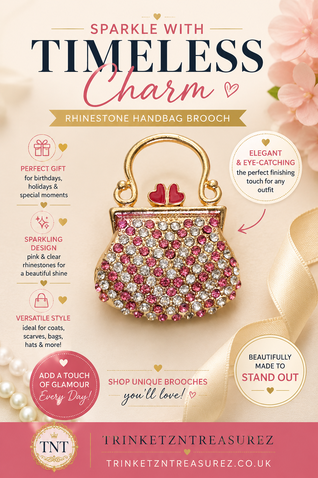 Promotional graphic for a rhinestone handbag brooch, featuring a central pink and gold handbag embellished with sparkling stones. The design includes text callouts, decorative floral elements, and branding for 'Trinketz Treasurez' on a soft beige background.