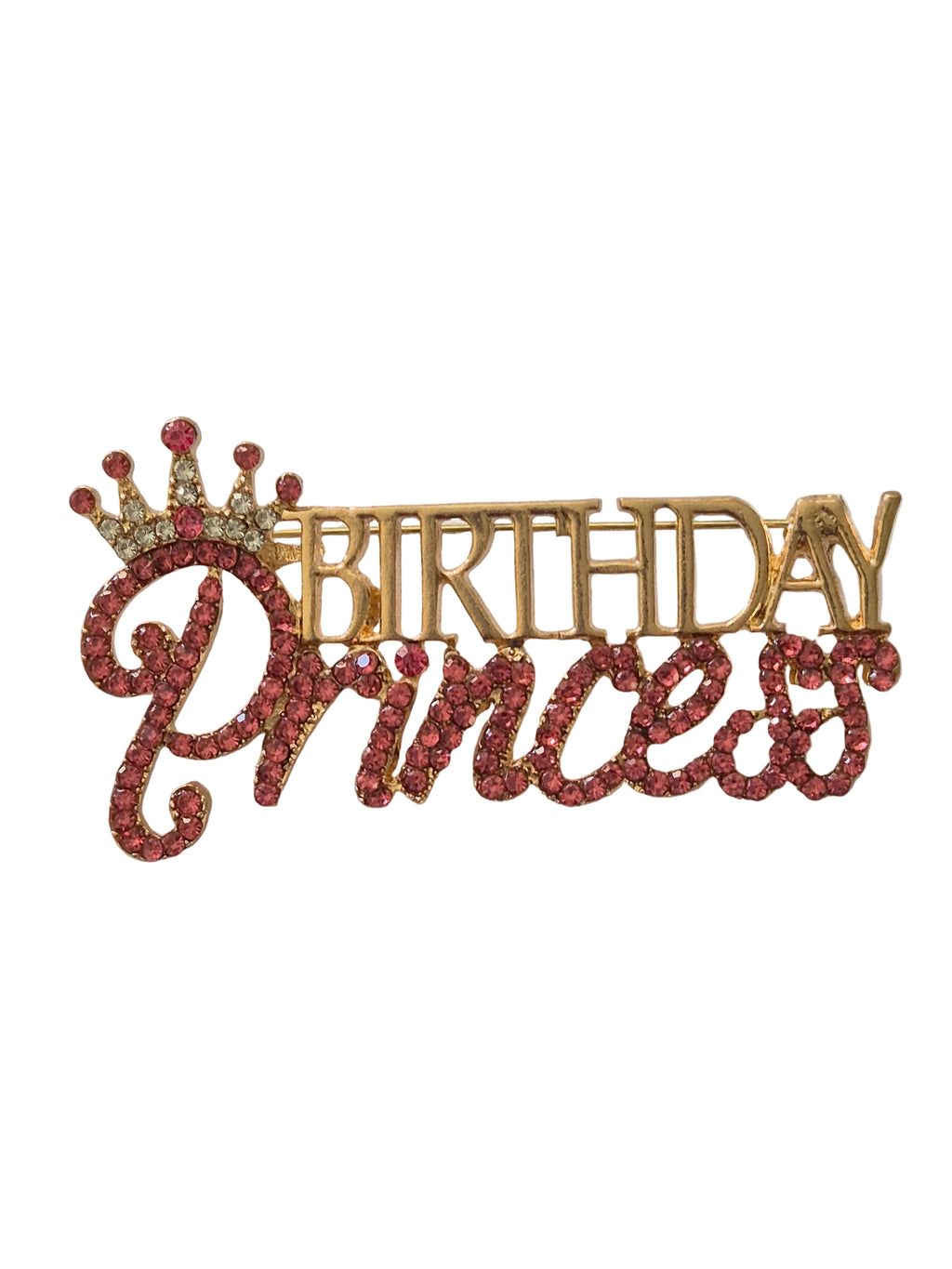 Decorative brooch with 'Birthday Princess' text and crown design on a white background