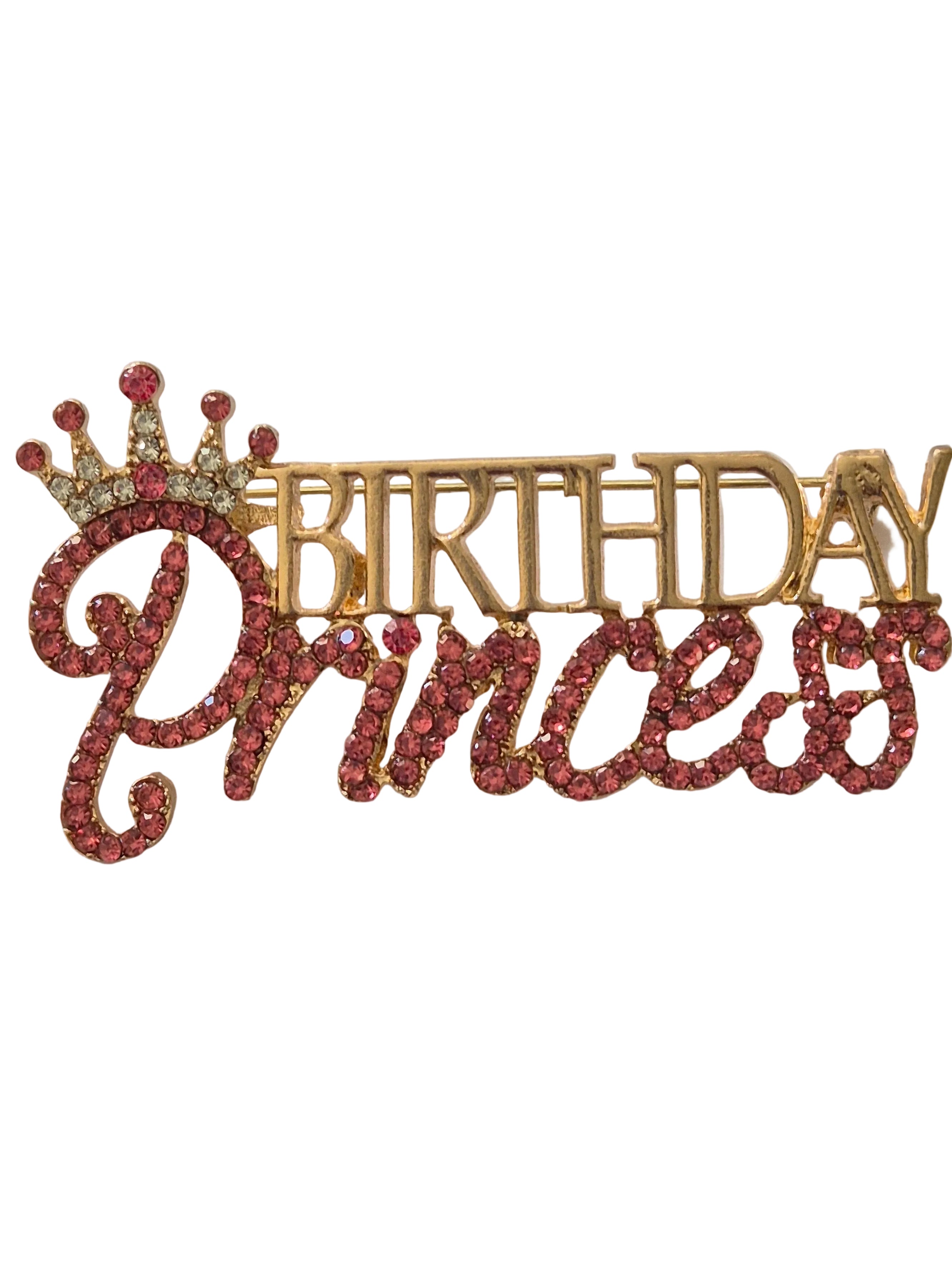 Decorative brooch with 'Birthday Princess' text and crown on a white background