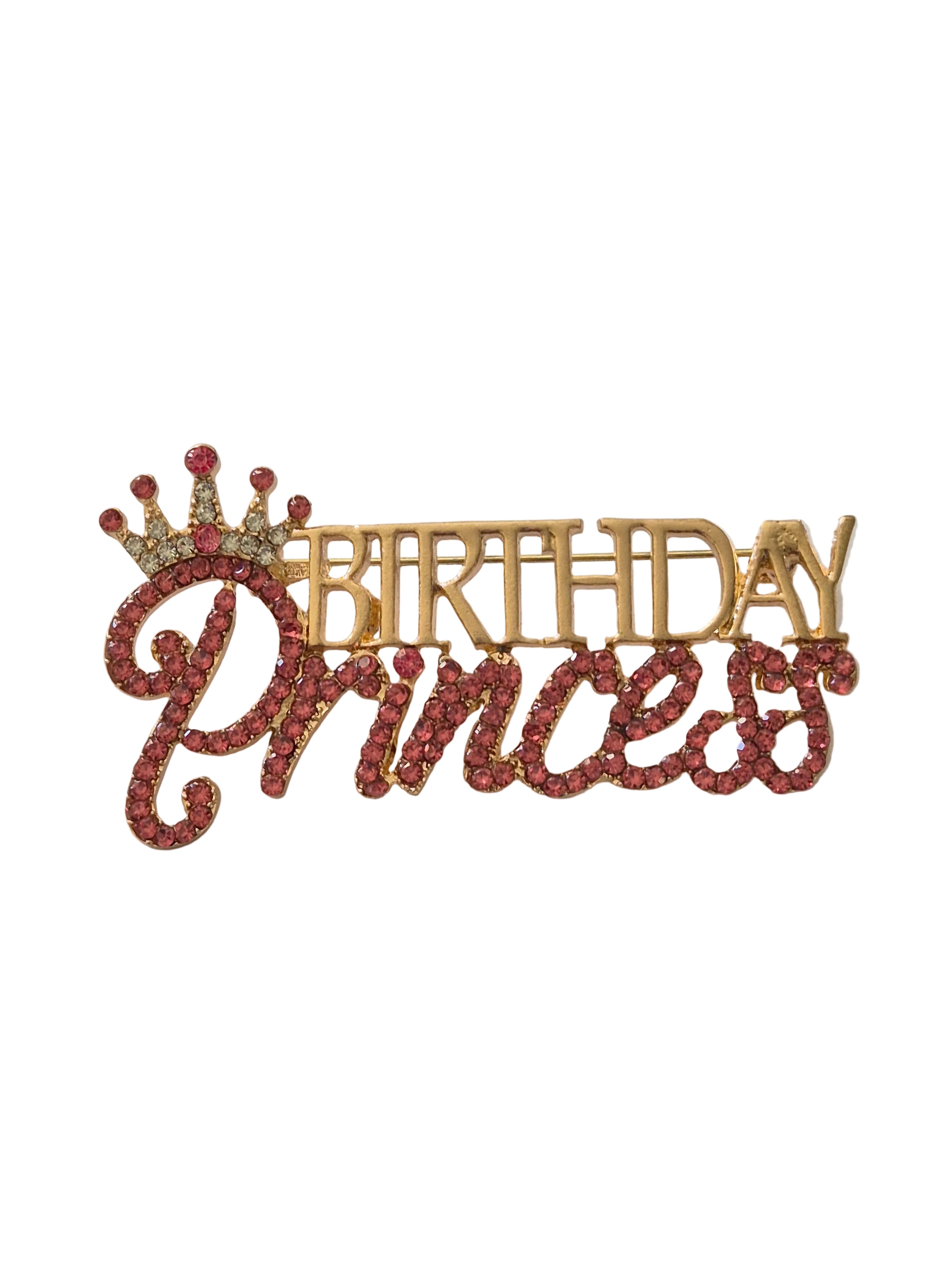 Decorative brooch with 'Birthday Princess' text and crown design on a white background